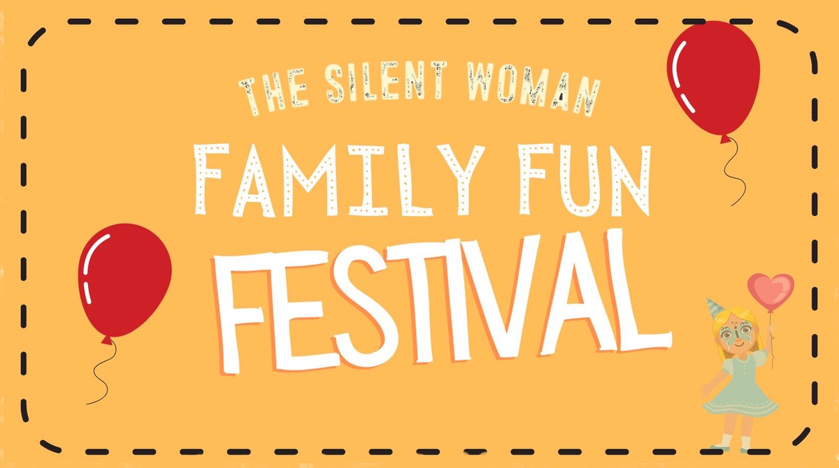 Family Fun Festival - The Silent Woman Wareham