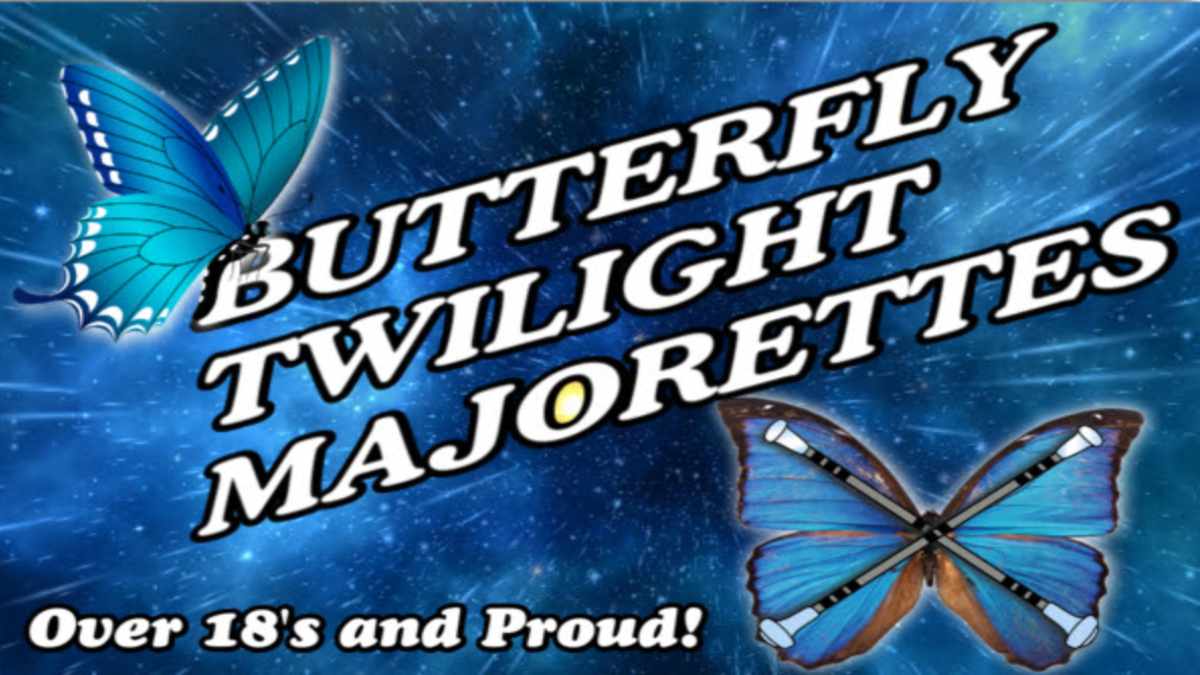 Butterfly Twilight Majorettes Over 18's Troupe