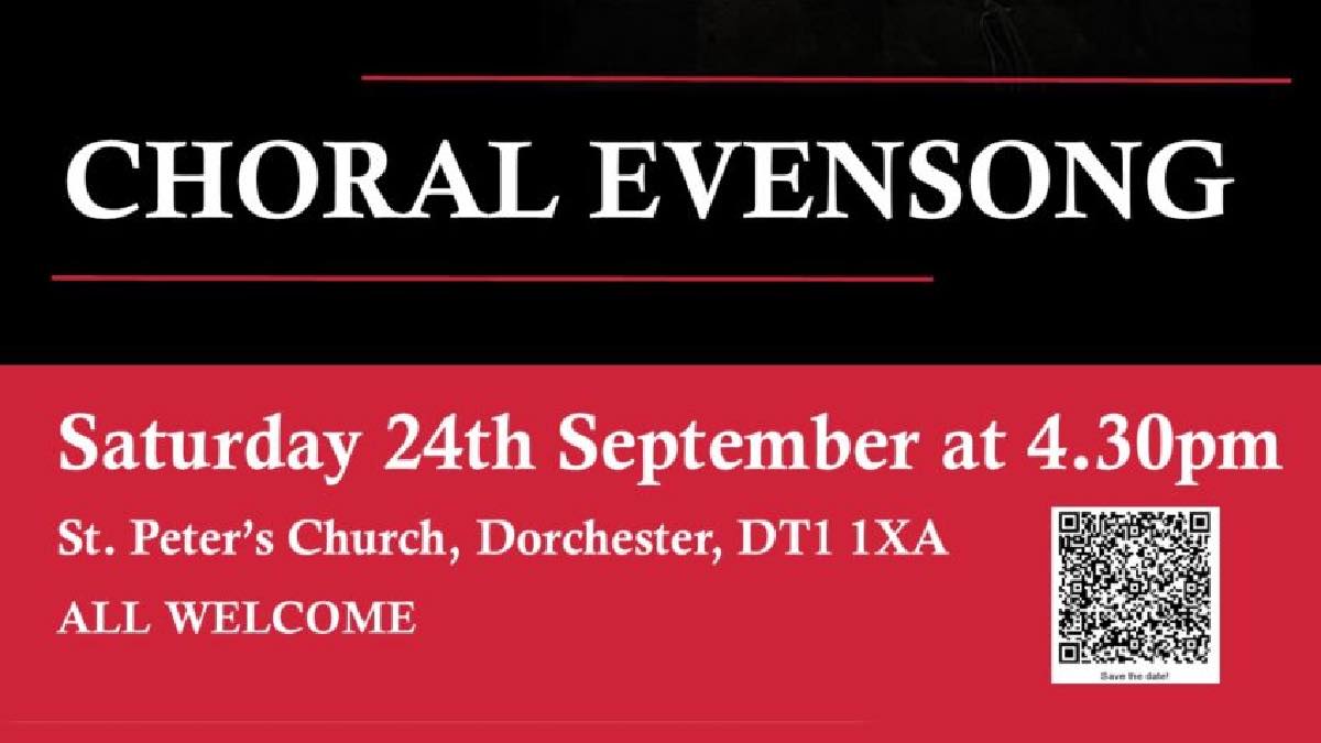 Choral Evensong at St Peter’s Church, Dorchester