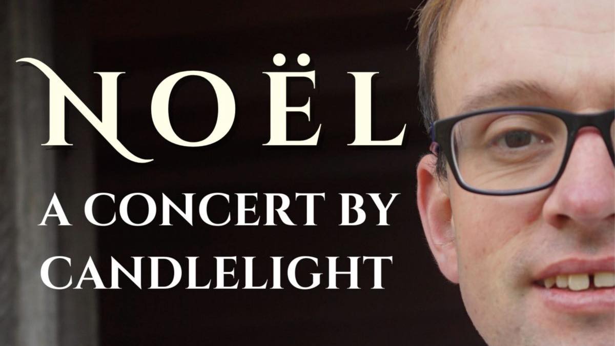 Noël – a concert by candlelight