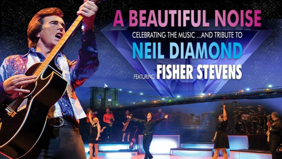 A Beautiful Noise – celebrating the music of Neil Diamond