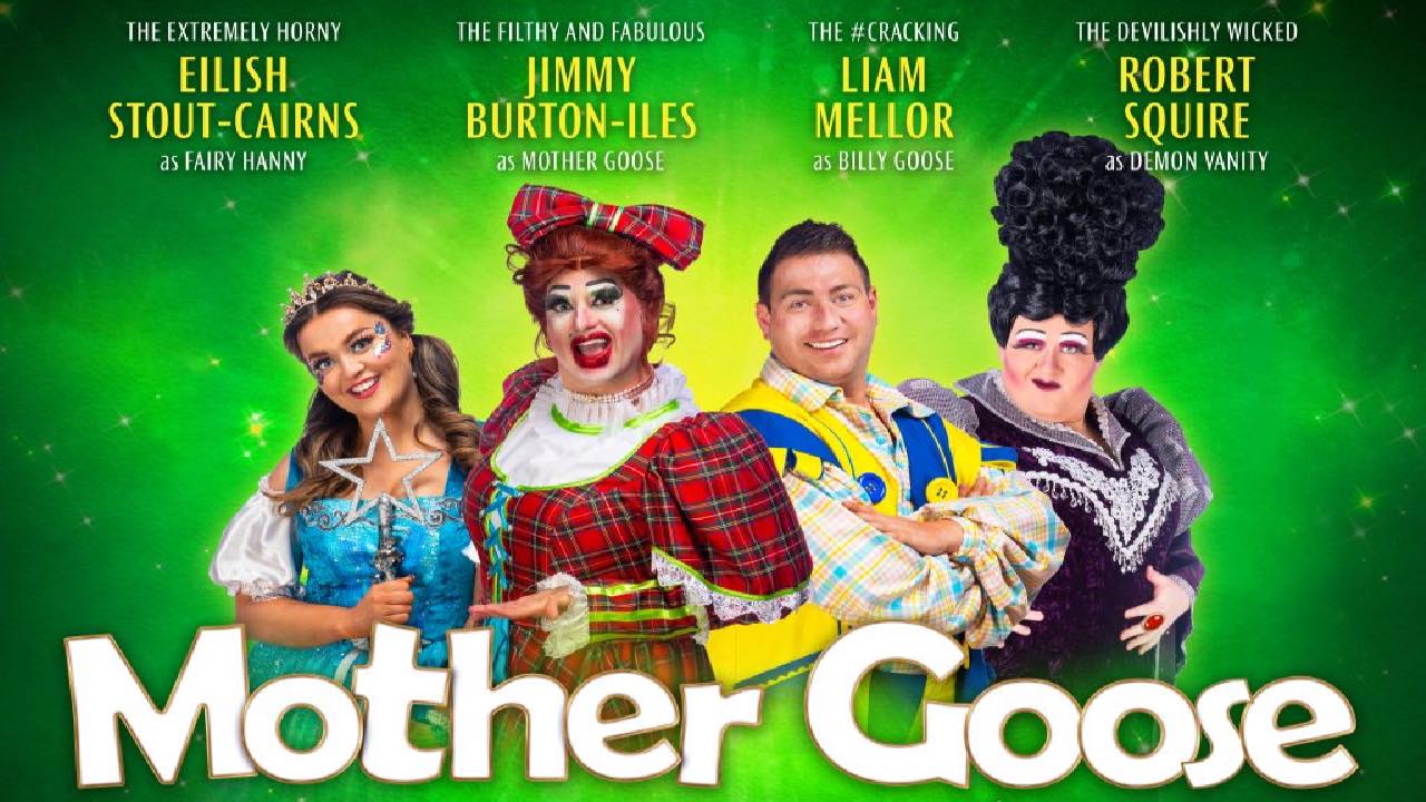Mother Goose: Adult Panto Suitable For Over 16’s