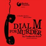 Dial M for Murder at The Tivoli Theatre