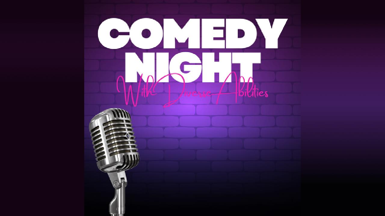 Diverse Abilities’ Comedy Night