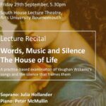 Words, Music and Silence - The House of Life