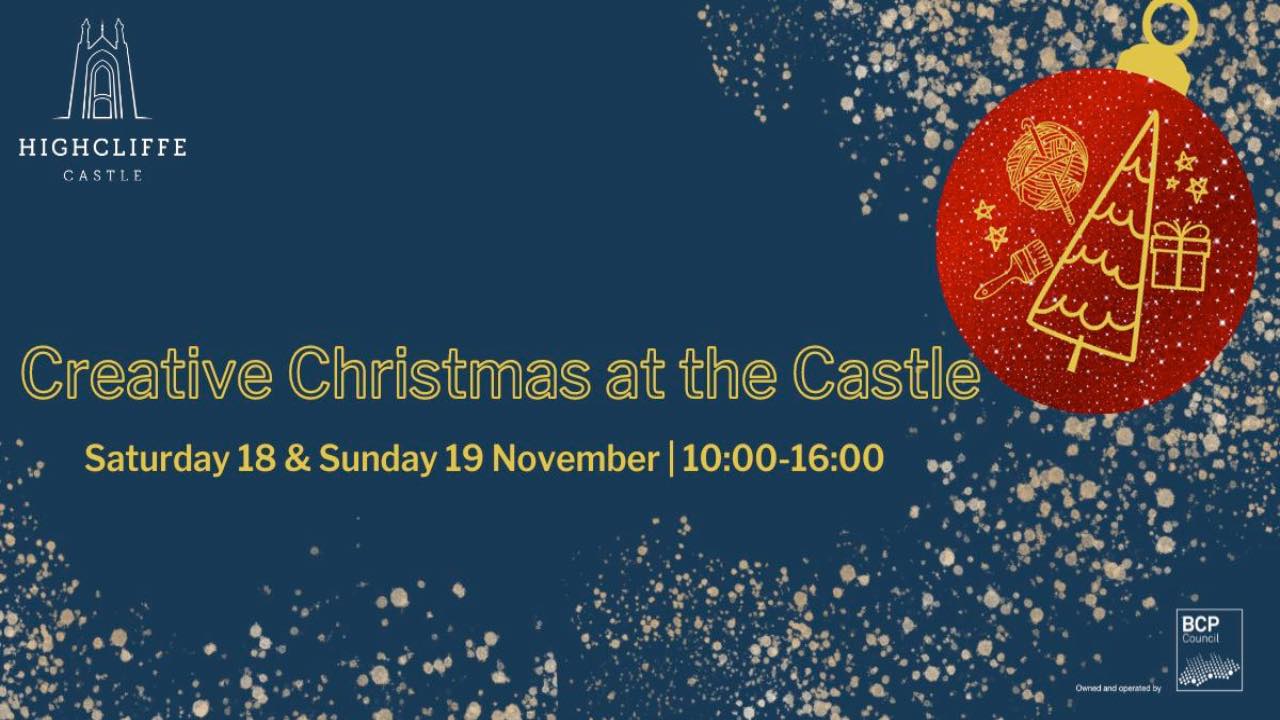 Creative Christmas at Highcliffe Castle