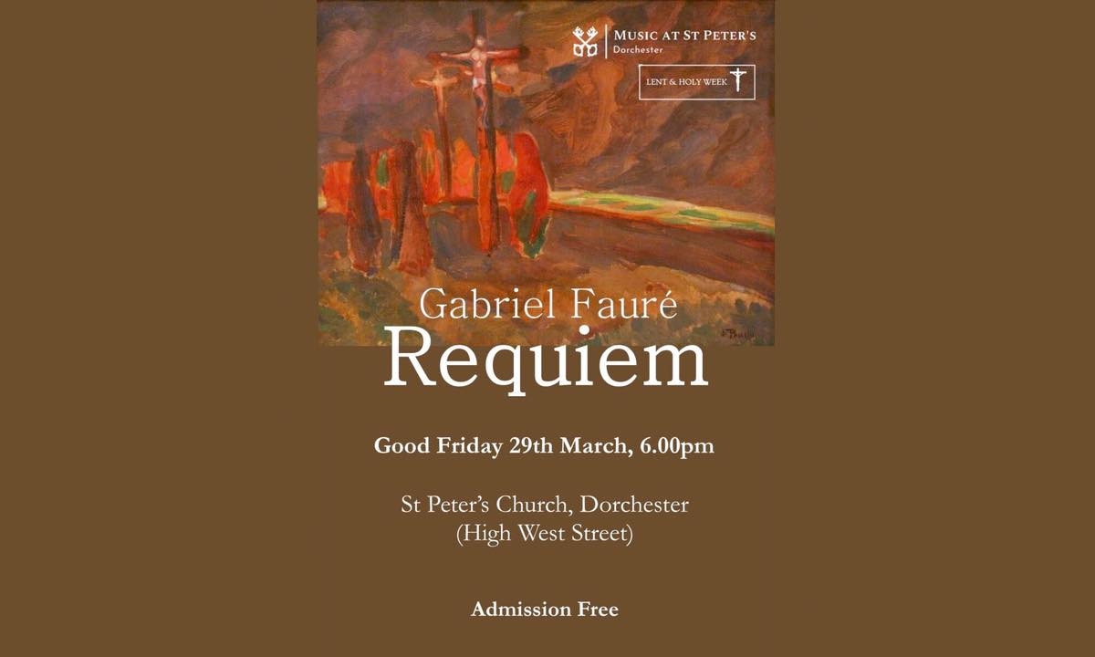 Faure Requiem for Good Friday