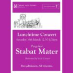 Lunchtime Concert in Lent - Pergolesi 'Stabat Mater'