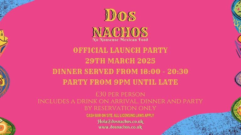 Dos Nachos Official Launch Party