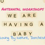 Antenatal classes nr Weymouth, Bridport and Dorchester. Expecting a baby?